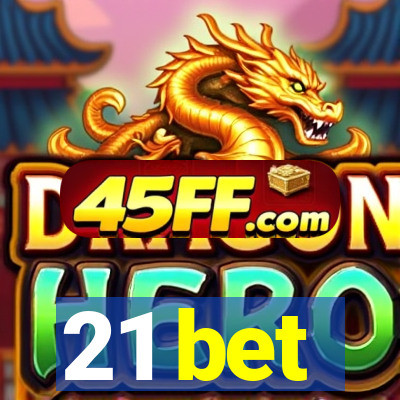 21 bet